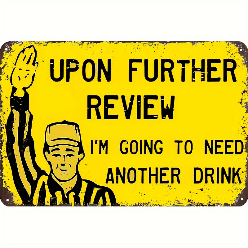 Review Home Decor - Hilarious 'After Further Review, I Need